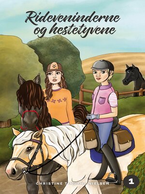 cover image of Rideveninderne og hestetyvene